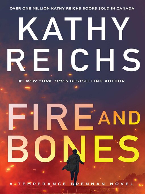 Title details for Fire and Bones by Kathy Reichs - Available